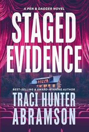 Staged Evidence (Pen & Dagger Book 2)