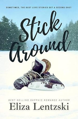 Stick Around