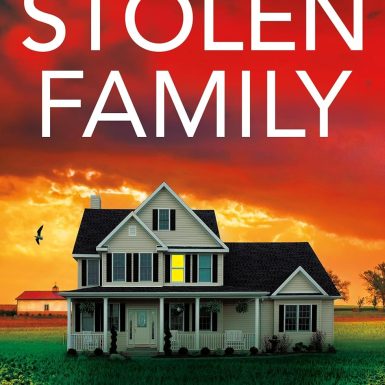 Stolen Family: An absolutely nail-biting crime and mystery thriller with heart-racing suspense (Detective Josie Quinn Book 24)
