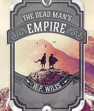 The Dead Man's Empire