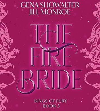 The Fire Bride: Kings of Fury