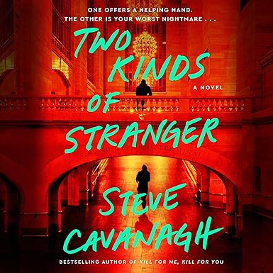 Two Kinds of Stranger: A Novel