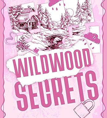 Wildwood Secrets: A Small Town, Romantic Suspense Novel (Wildwood Meadows Series Book 2)