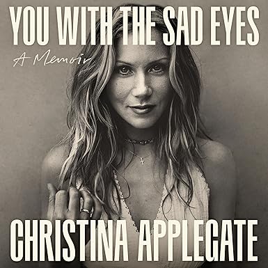 You with the Sad Eyes: A Memoir