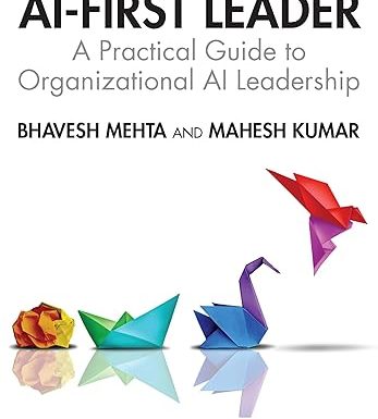 AI-First Leader: A Practical Guide to Organizational AI Leadership