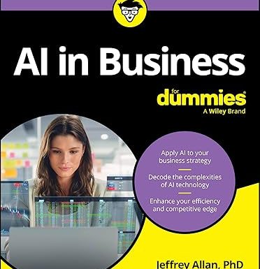 AI in Business For Dummies (For Dummies (Business & Personal Finance))