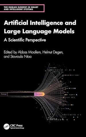 Artificial Intelligence and Large Language Models (The Human Element in Smart and Intelligent Systems)
