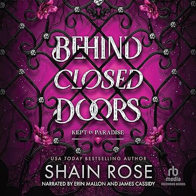 Behind Closed Doors: Kept in Paradise, Book 1
