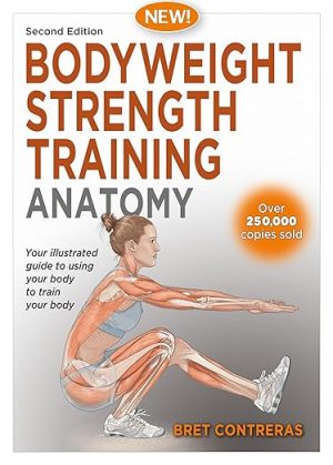 Bodyweight Strength Training Anatomy