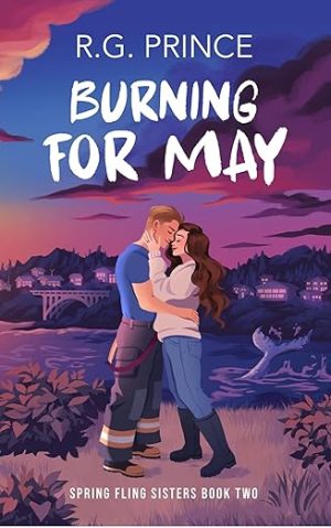 Burning for May (Spring Fling Sisters Book 2)