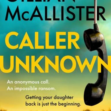 Caller Unknown: A Novel