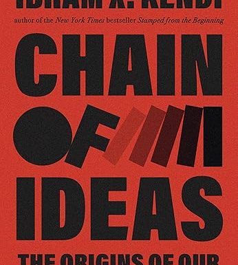Chain of Ideas: The Origins of Our Authoritarian Age