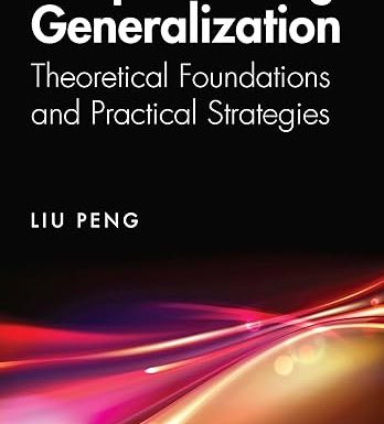 Deep Learning Generalization: Theoretical Foundations and Practical Strategies