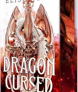 Dragon Cursed: A Slow-Burn Dragon Romantasy
