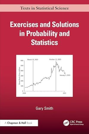 Exercises and Solutions in Probability and Statistics (Chapman & Hall/CRC Texts in Statistical Science)