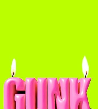 Gunk: A Novel