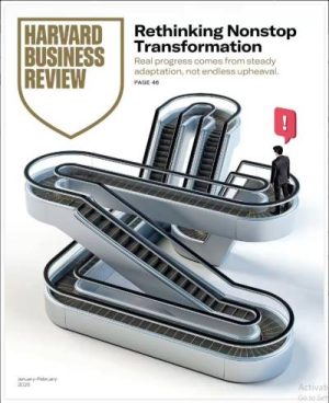 Harvard Business Review: Rethinking Nonstop Transformation - January/February 2026