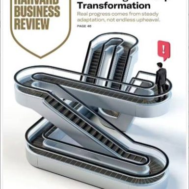 Harvard Business Review: Rethinking Nonstop Transformation - January/February 2026