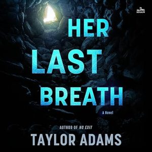 Her Last Breath: A Novel
