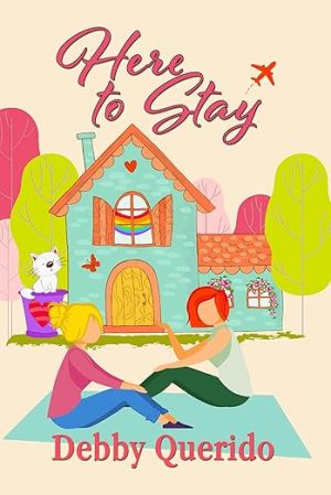 Here to Stay Debby Querido