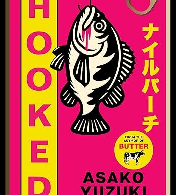 Hooked: A Novel of Obsession