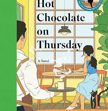 Hot Chocolate on Thursday: A Novel – A Healing Japanese Literature Story Set in a Charming Tokyo Cafe