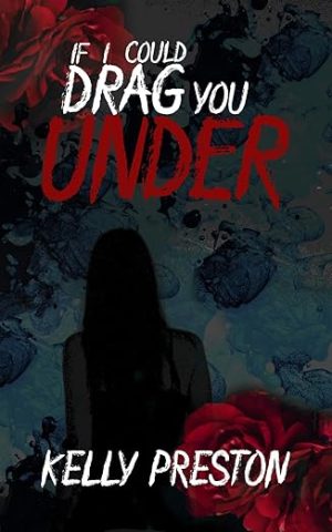 If I Could Drag You Under: A Sapphic Thriller Dark Romance