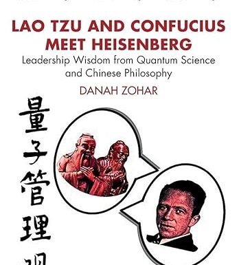 Lao Tzu and Confucius Meet Heisenberg