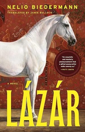 Lázár: A Novel