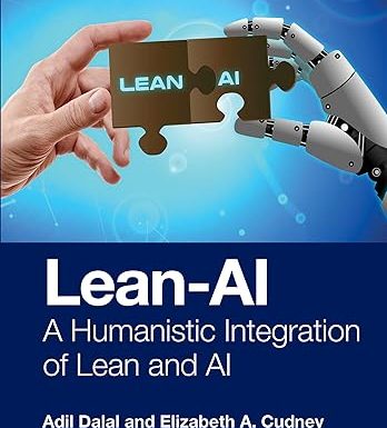 Lean-AI: A Humanistic Integration of Lean and AI