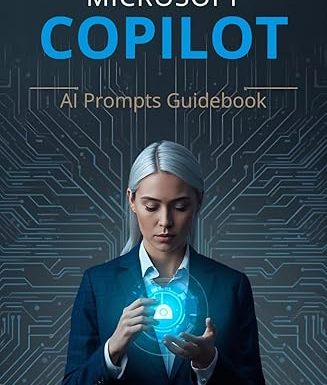 Microsoft Copilot - AI Prompts Guidebook