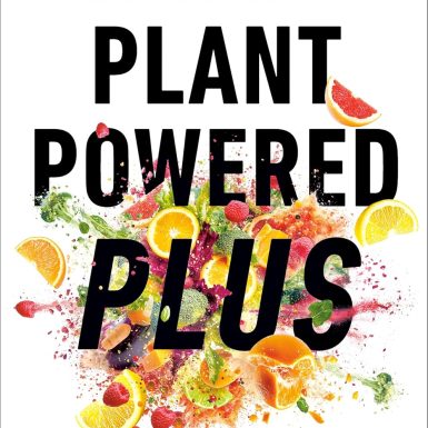 Plant Powered Plus: Activate the Power of Your Gut to Tame Inflammation and Reclaim Your Health