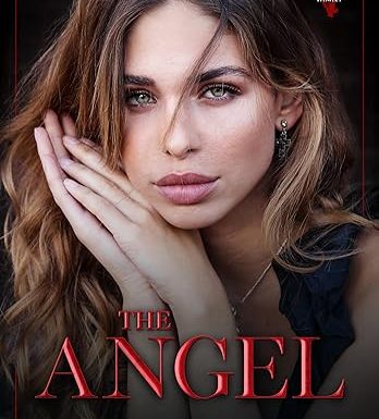 The Angel: The Salvation Duet: PART TWO (The Valentini Family Book 6)