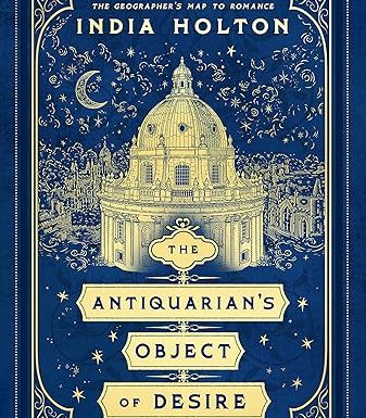 The Antiquarian's Object of Desire (Love's Academic Book 3)
