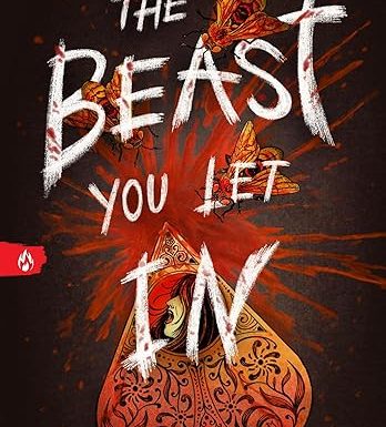 The Beast You Let In