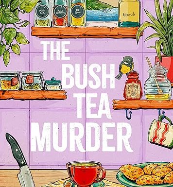 The Bush Tea Murder