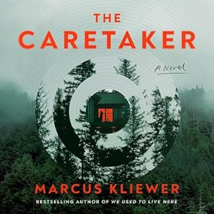The Caretaker: A Novel