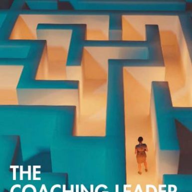 The Coaching Leader: Coaching Skills for Leading through Complexity