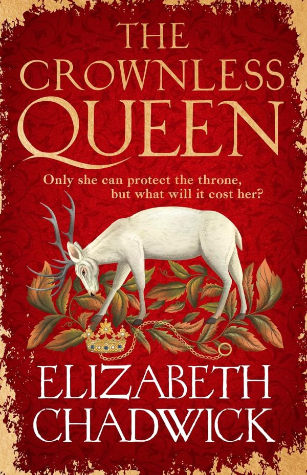 The Crownless Queen: From the bestselling author comes a BRAND NEW historical fiction novel of secrets, sacrifice and survival against the odds (Jeanette of Kent duology)