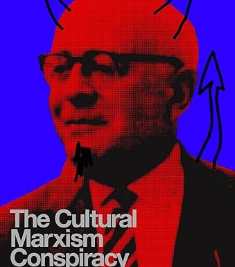 The Cultural Marxism Conspiracy