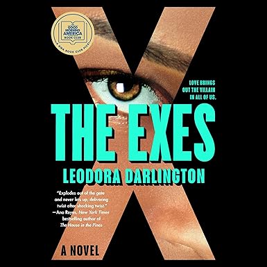 The Exes: A GMA Book Club Pick: A Novel