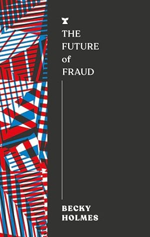 The Future of Fraud (The FUTURES Series)