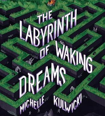 The Labyrinth of Waking Dreams