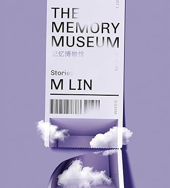 The Memory Museum: Stories