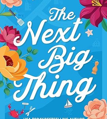 The Next Big Thing: The Sunrise Beach Series Book One