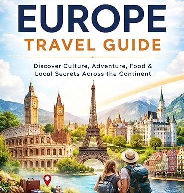 The essential Europe Travel Guide