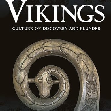 Vikings: Culture of Discovery and Plunder