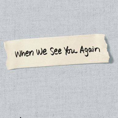 When We See You Again