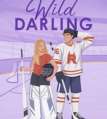 Wild Darling: A Charming, Wholesome Young Adult Romance Featuring Enemies-to-Lovers, Hockey Rivals, and First Love (The Darling Devils, 3)