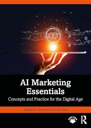 AI Marketing Essentials: Concepts and Practice for the Digital Age